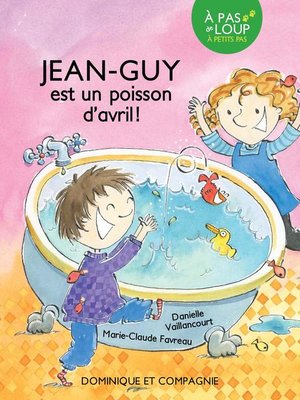 cover image of Jean-Guy est un poisson d'avril !--Niveau de lecture 3